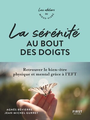 cover image of La sérénité au bout des doigts--Retrouvez le bien-être physique et mental grâce à l'EFT